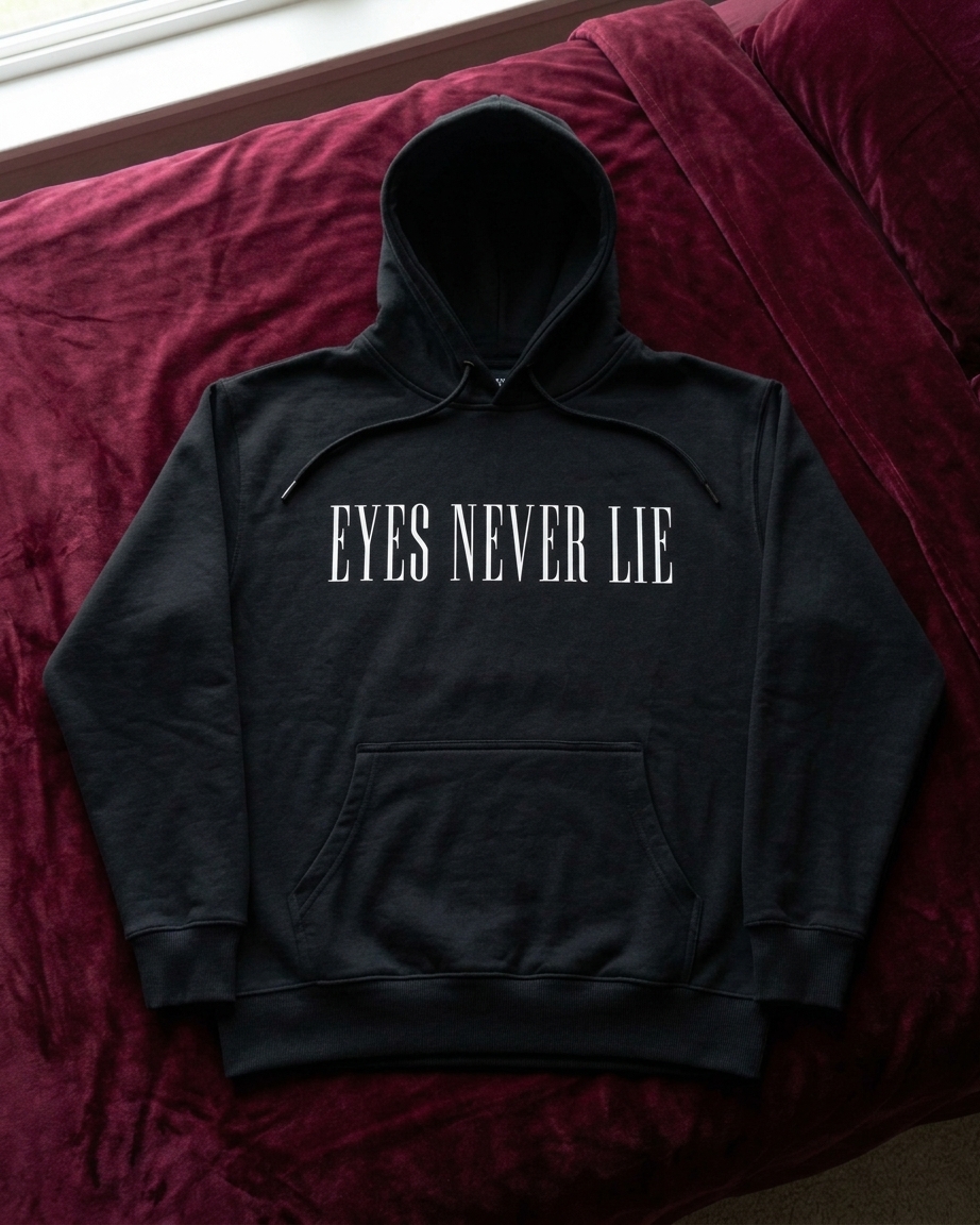 Eyes Never Lie - Black Hoodie
